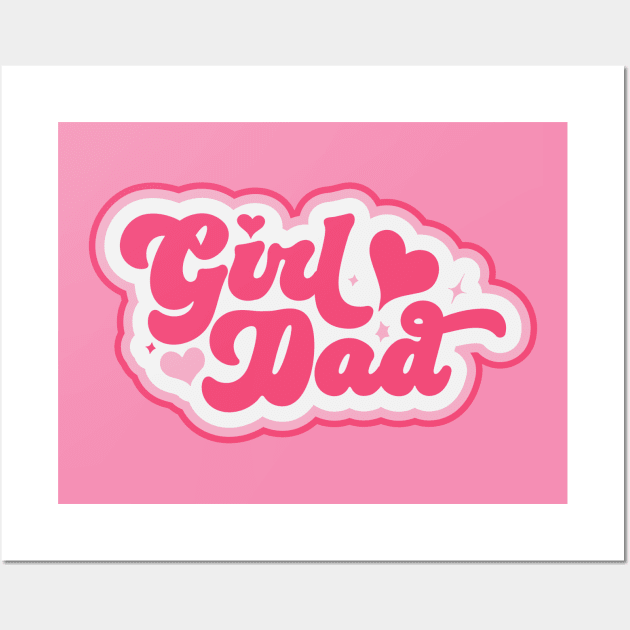 Retro Girl Dad in Pink // Vintage Dad of Daughters // Proud Father of Girls Wall Art by SLAG_Creative